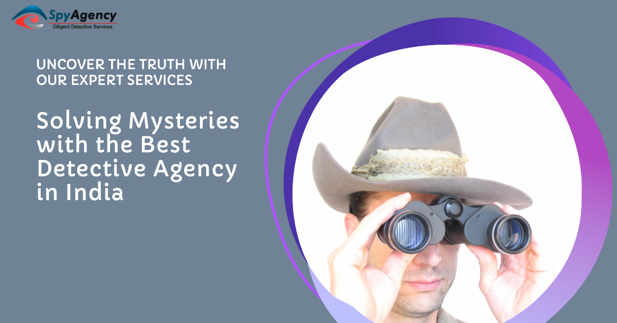 Best Detective Agency in India