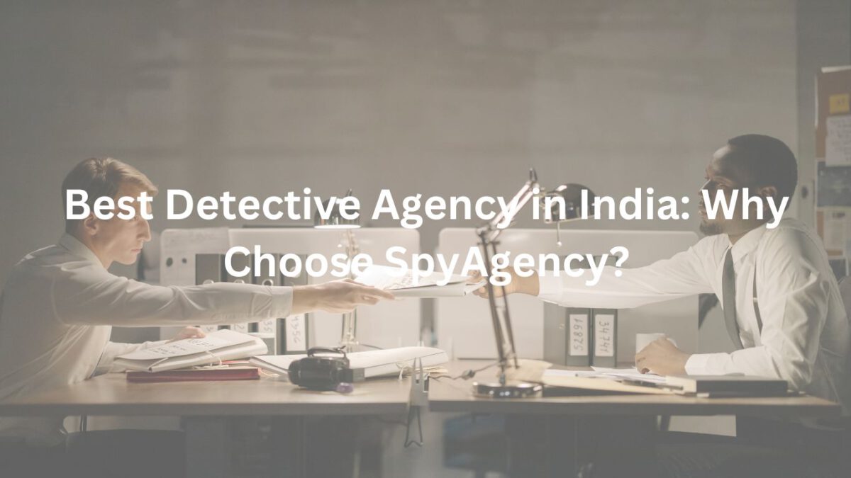 Best Detective Agency in India