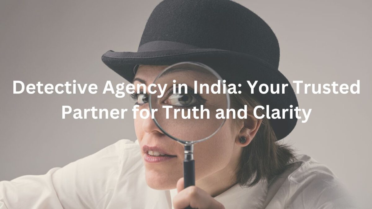 Detective Agency in India