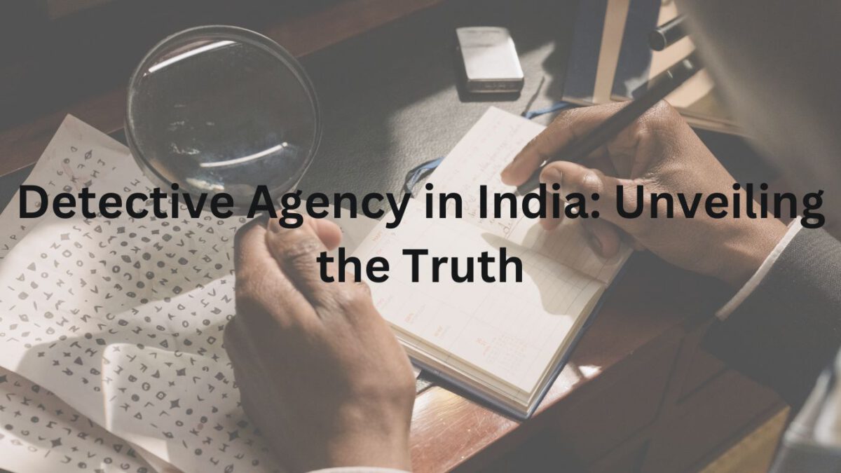 Detective Agency in India