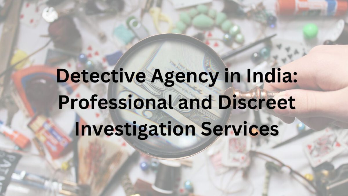 Detective Agency in India