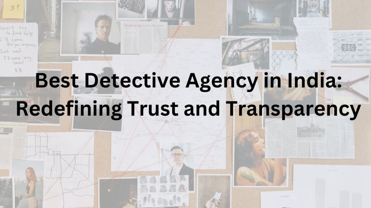 Best Detective Agency in India