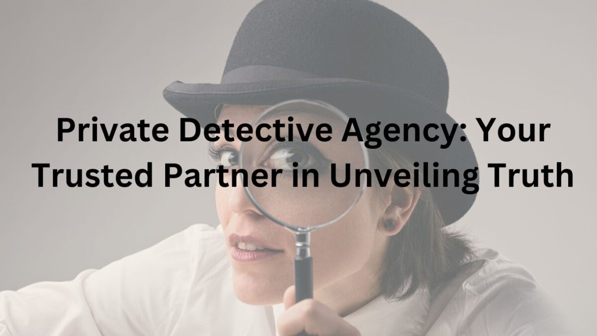 Private Detective Agency