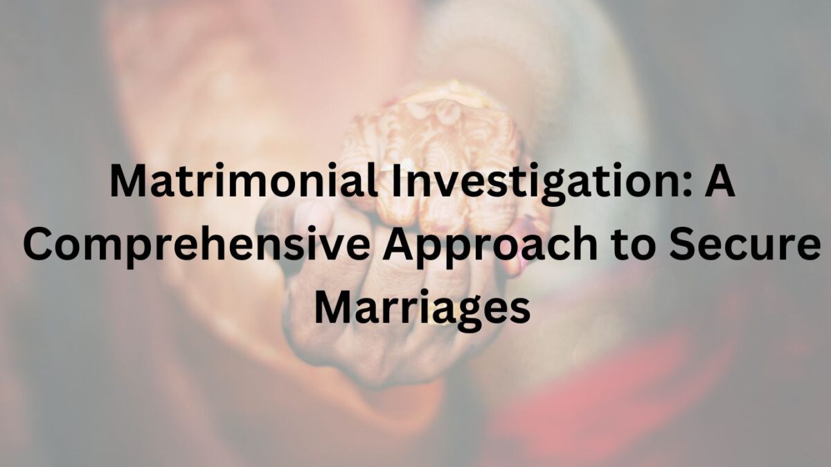 matrimonial investigation