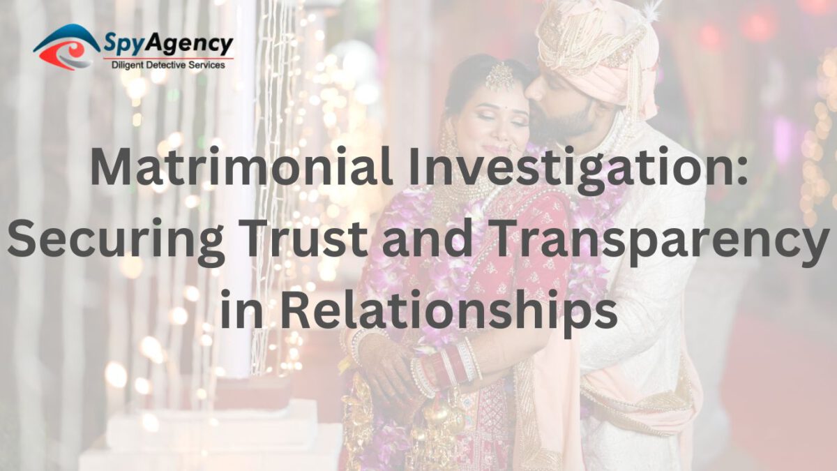 Matrimonial Investigation