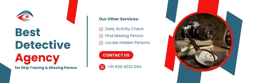 Find a Missing Person with India’s Most Trusted Skip Tracing Experts
