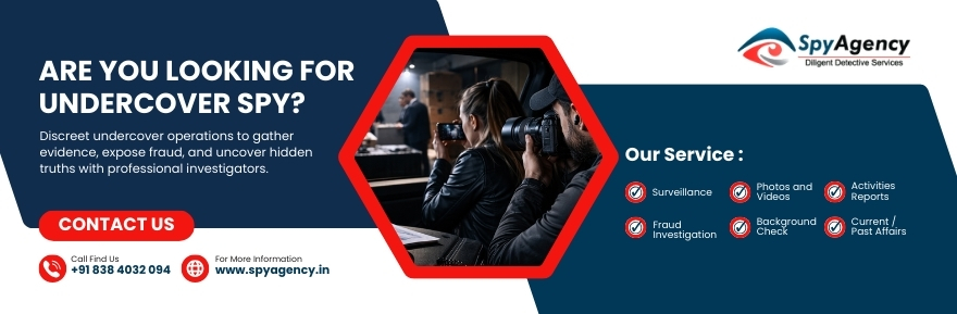 Undercover Operations by India’s Most Trusted Investigation Experts